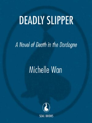 [Death in the Dordogne 01] • Deadly Slipper